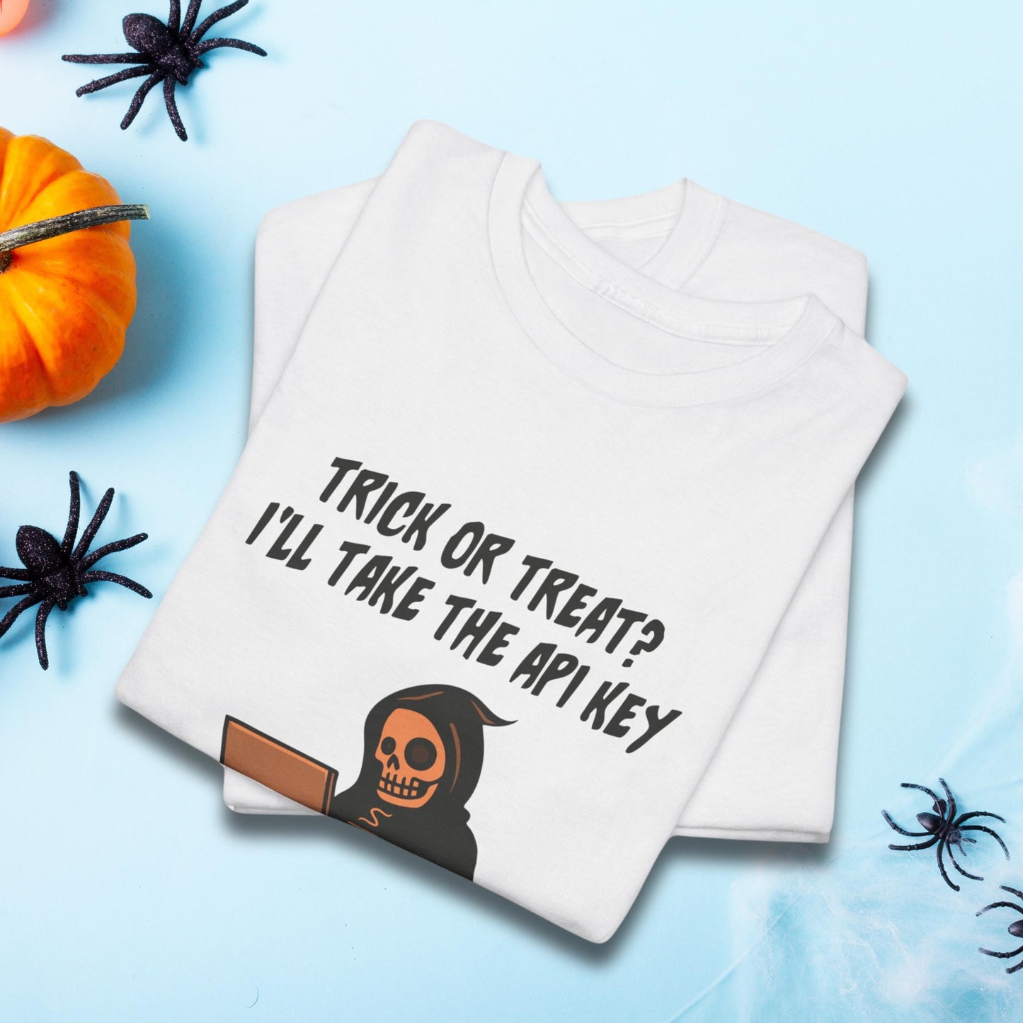 Trick or Treat? I will Take the API Key | Ultra-Soft Single Jersey T-Shirt for Software Developers