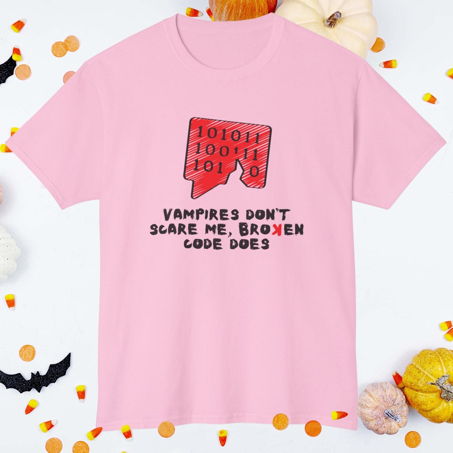 Vampires Dont Scare Me, Broken Code Does | Funny Halloween Coding Shirt