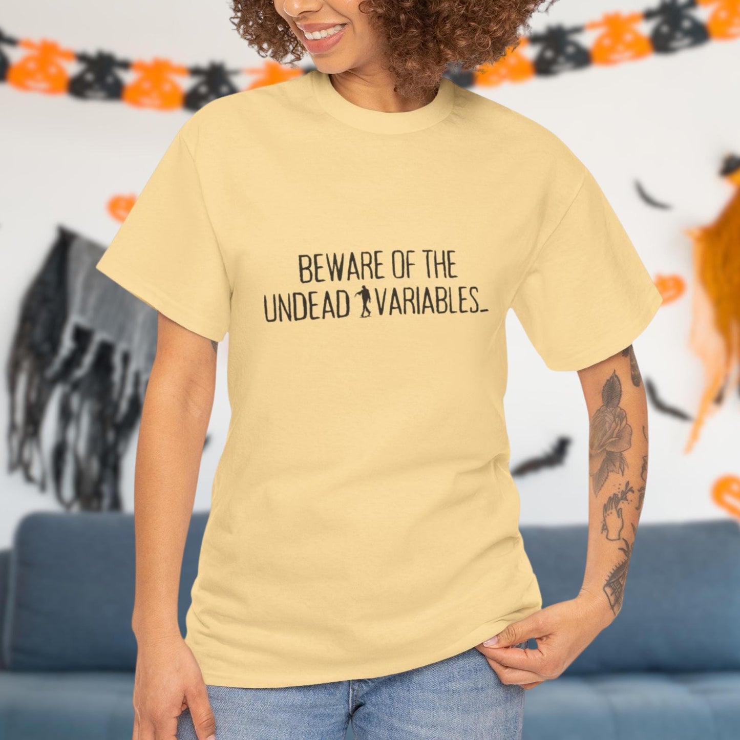 Beware of the Undead Variables | Unisex Heavy Cotton Tee