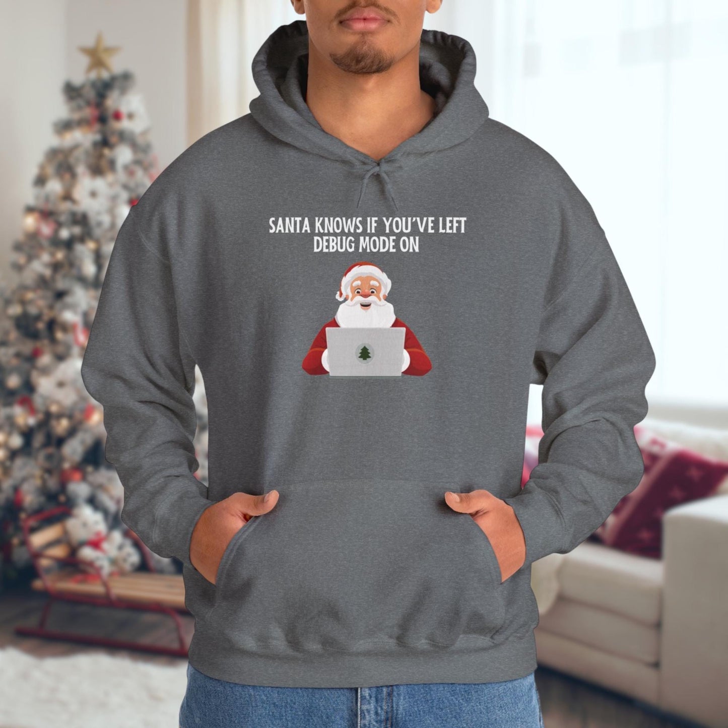 Santa Knows If Youve Left Debug Mode On | Hilarious Christmas Sweatshirt