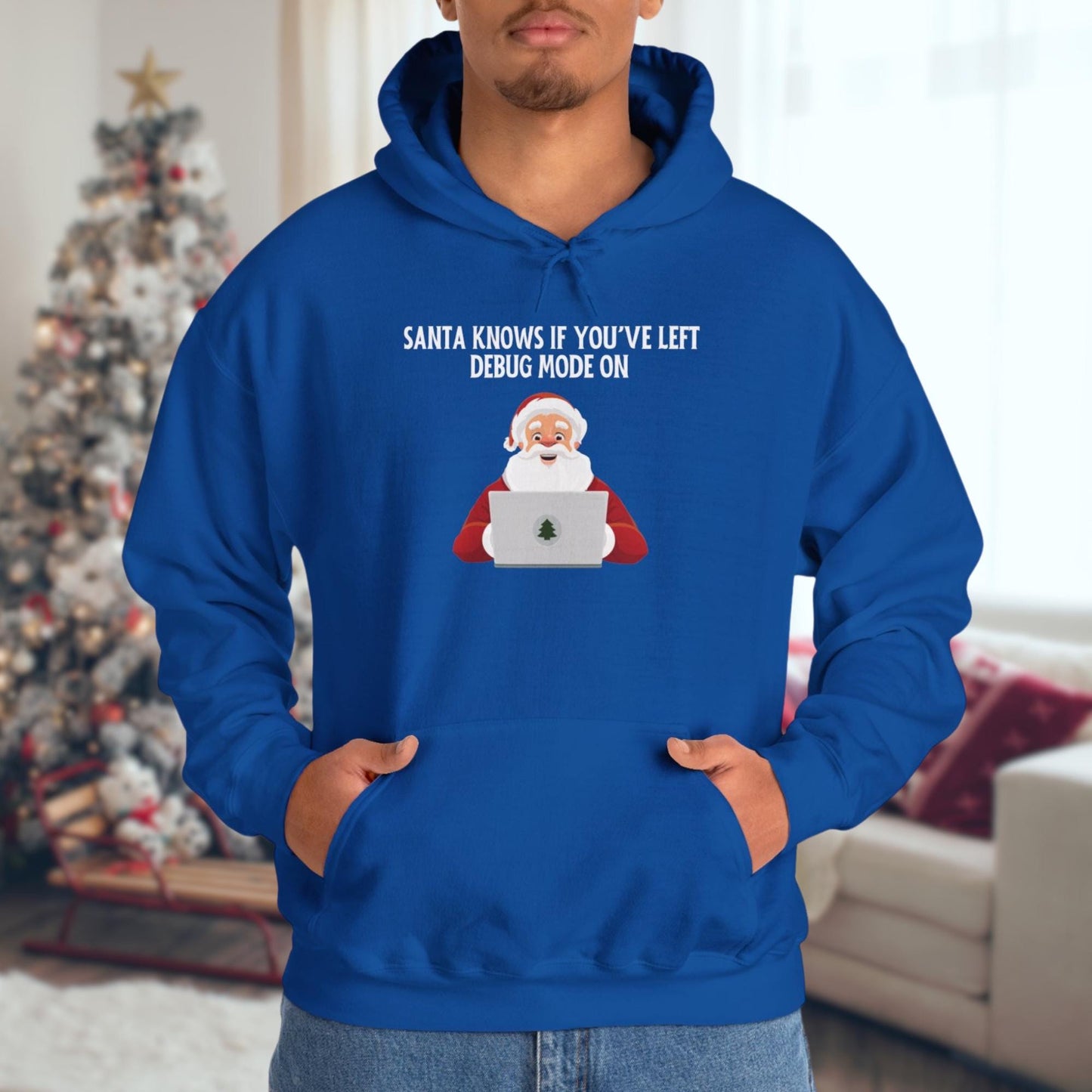 Santa Knows If Youve Left Debug Mode On | Hilarious Christmas Sweatshirt