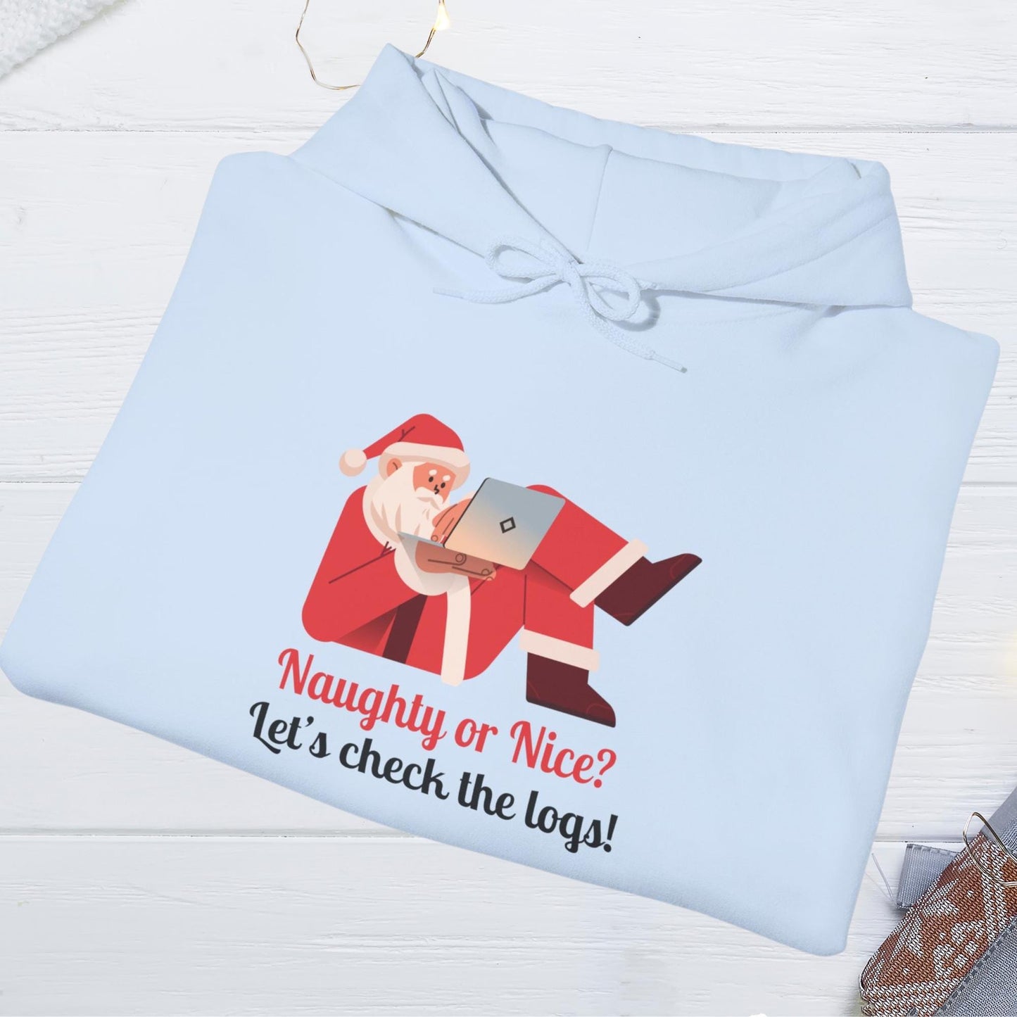 Naughty or Nice? Lets Check the Logs | Funny IT Christmas Shirt