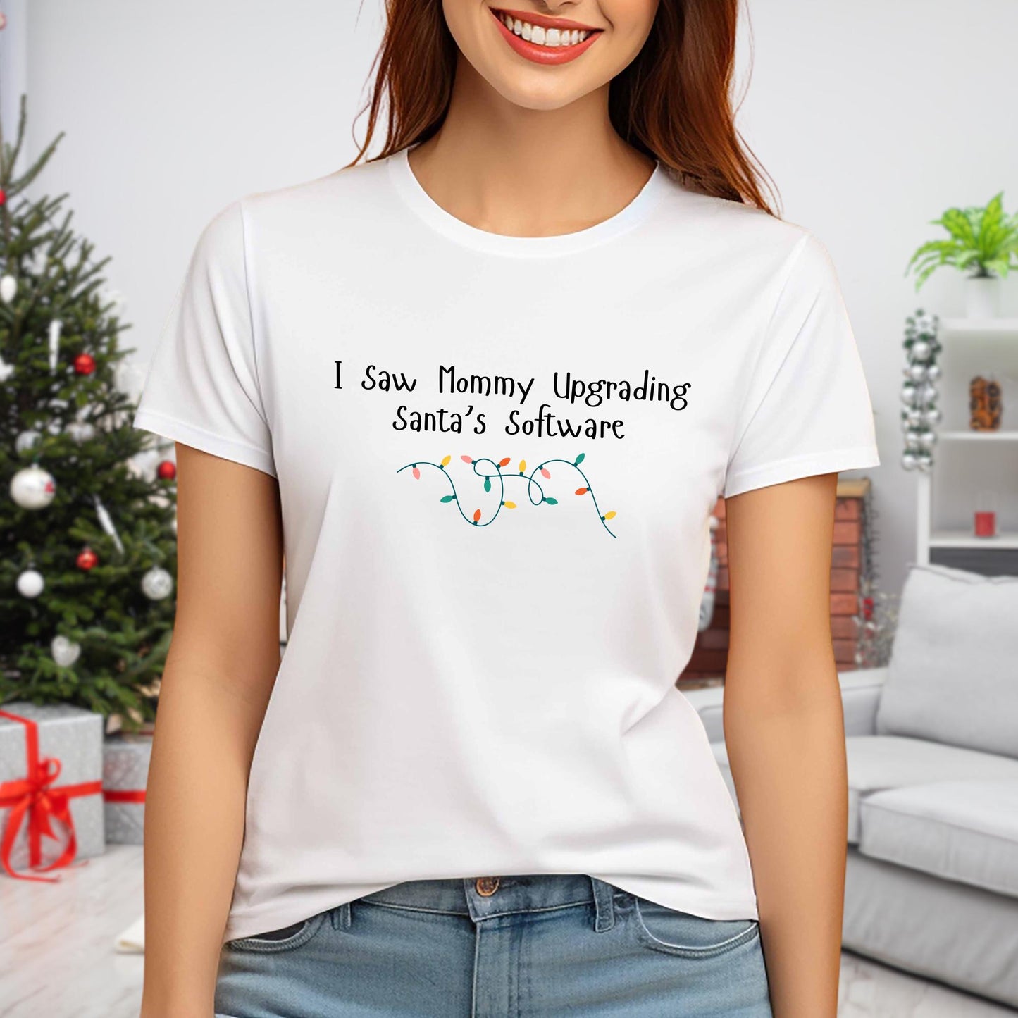 I Saw Mommy Upgrading Santas Software | The Ultimate Holiday Shirt for Merry Minis