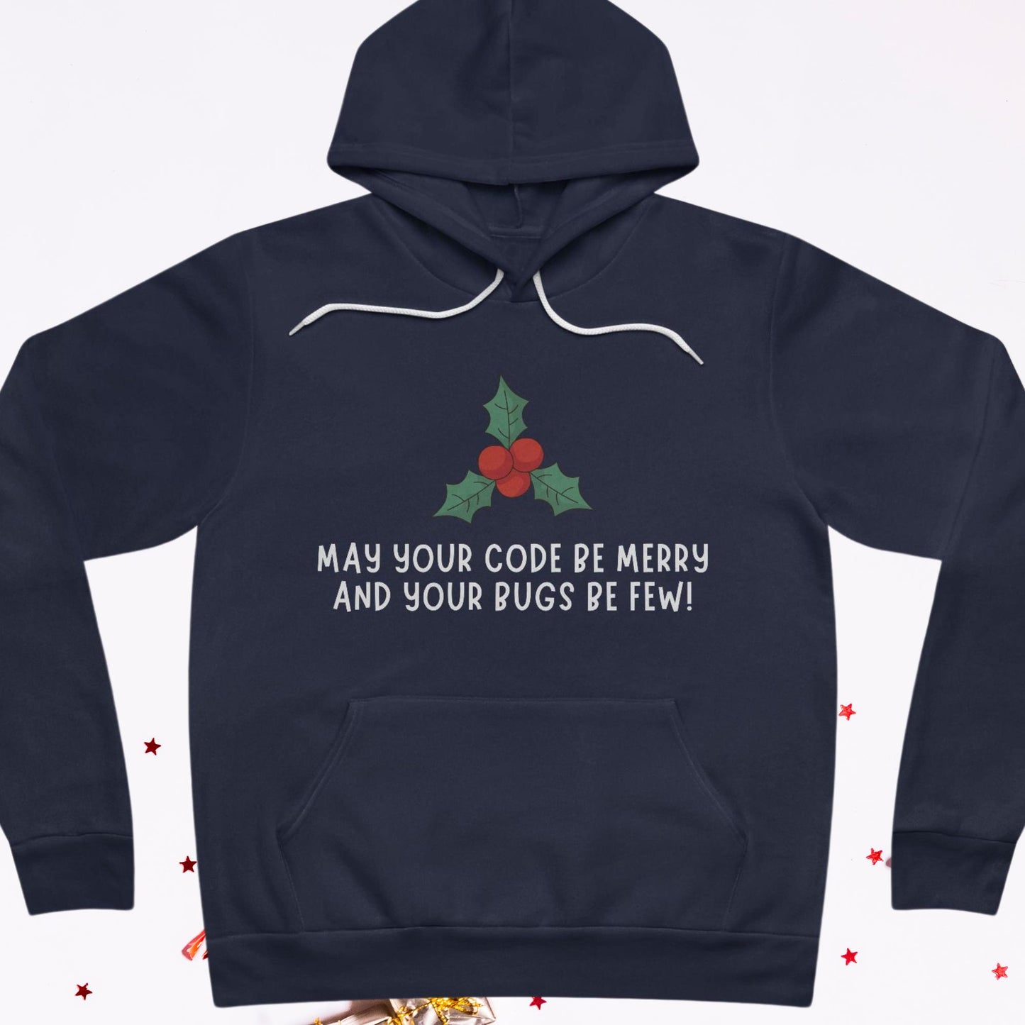 May Your Code Be Merry and Your Bugs Be Few | Funny Christmas Hoodie for Developers