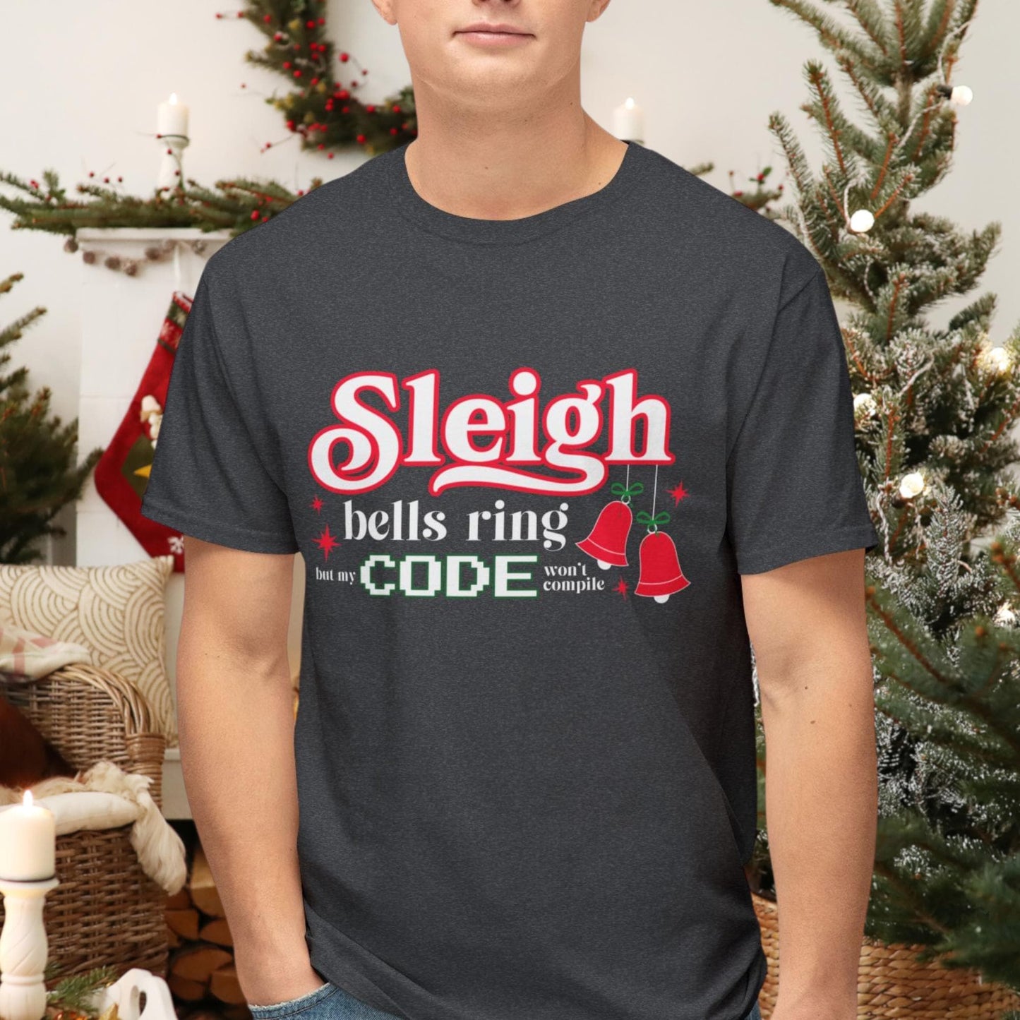 Sleigh Bells Ring, But My Code Wont Compile | Funny Christmas Developer Shirt