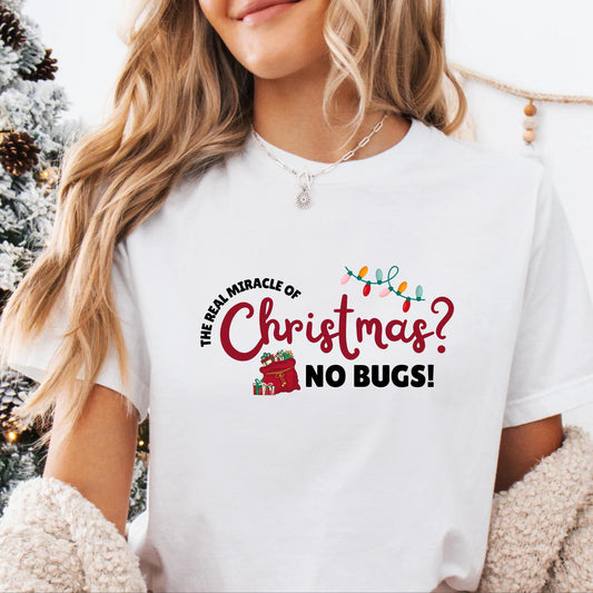 The Real Miracle of Christmas? No Bugs! Funny Developer Christmas Shirt