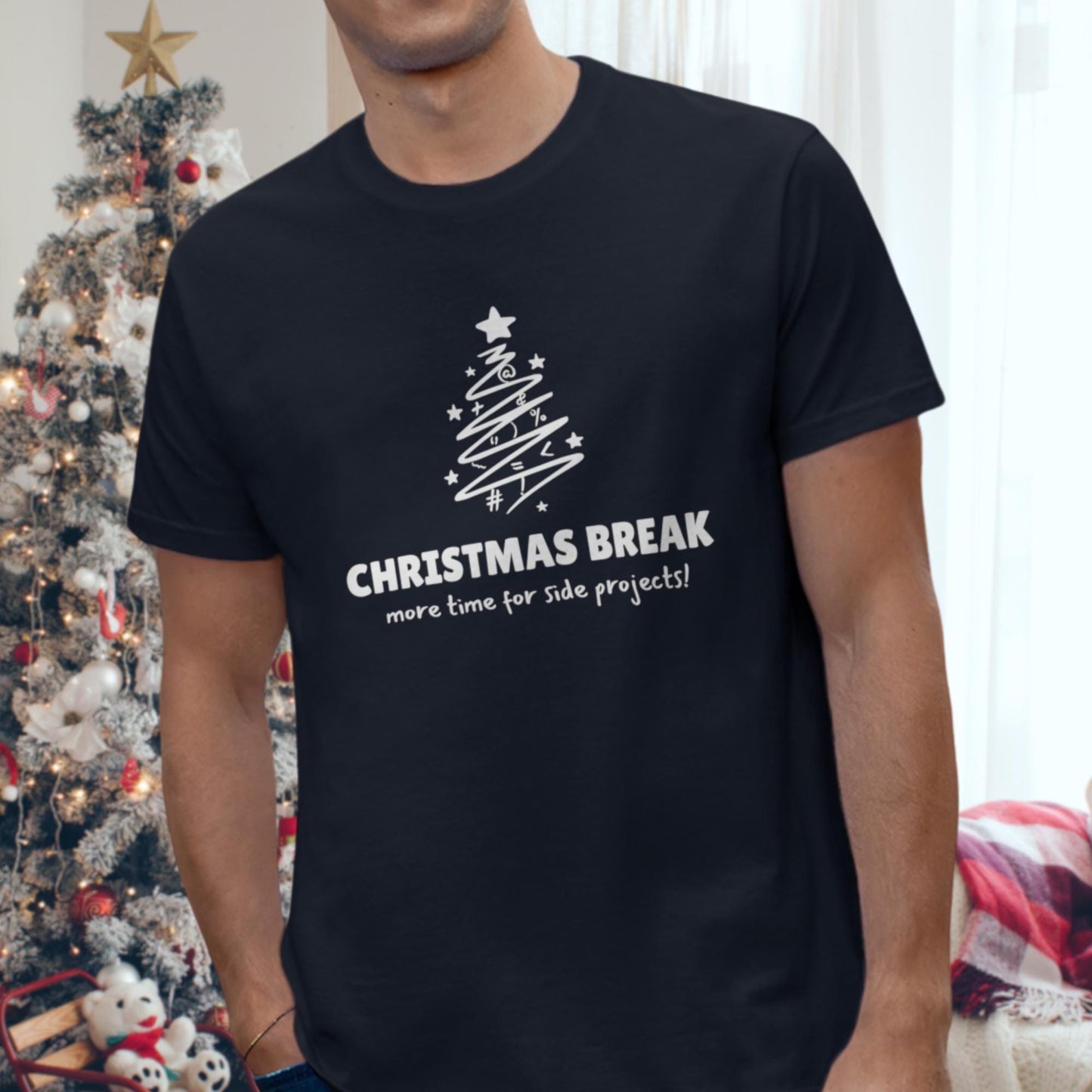 Christmas Break: More Time for Side Projects! - Funny Developer Holiday Shirt