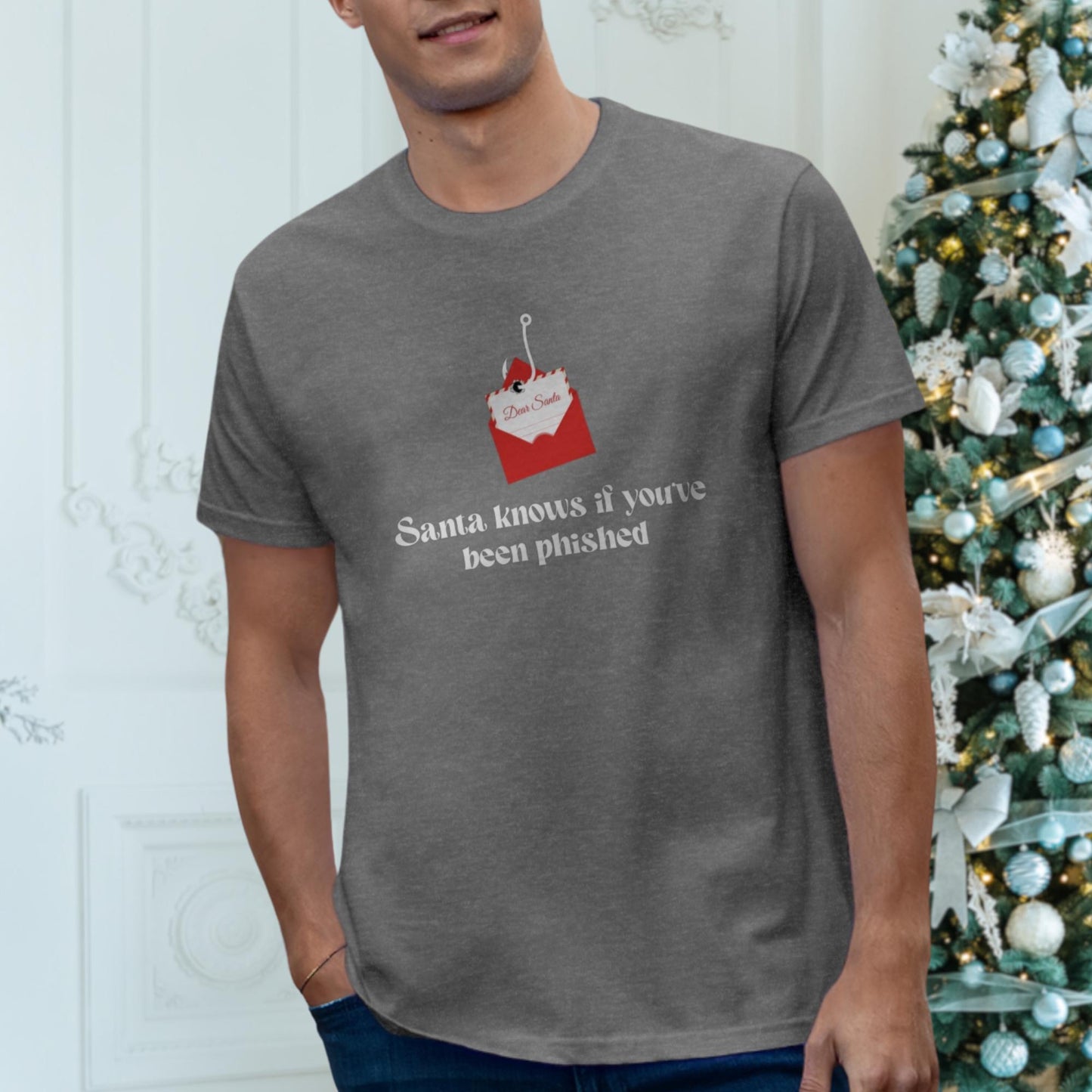 Santa Knows If Youve Been Phished | Funny Christmas T-Shirt