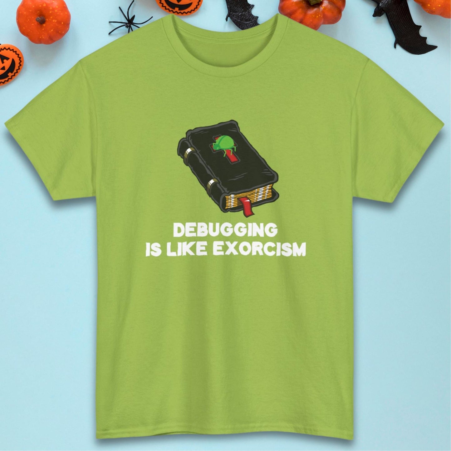 Debugging is Like Exorcism | Finding the Evil Spirits in the Code | Unisex Heavy Cotton Tee