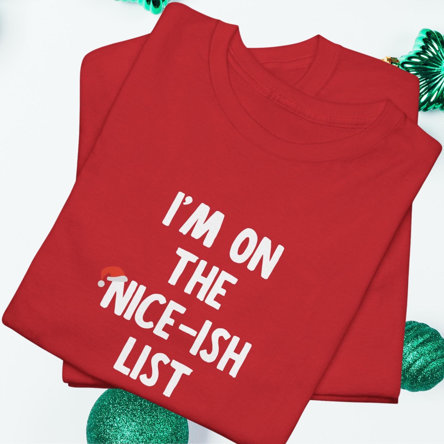 Festive "Im on the Nice ish List" Christmas Sweater | Unisex Holiday Apparel