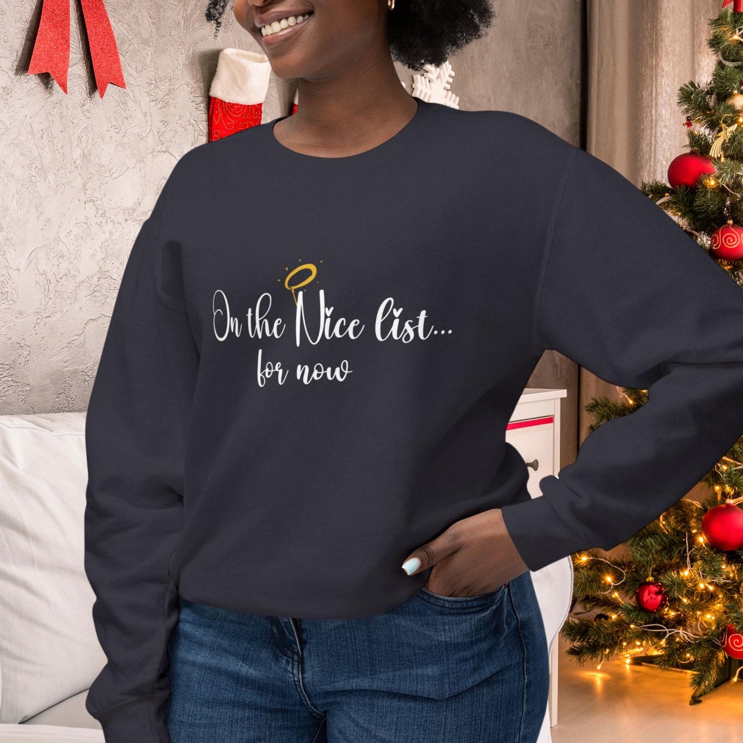 On the Nice List... For Now - Fun & Festive Women's Christmas Tee