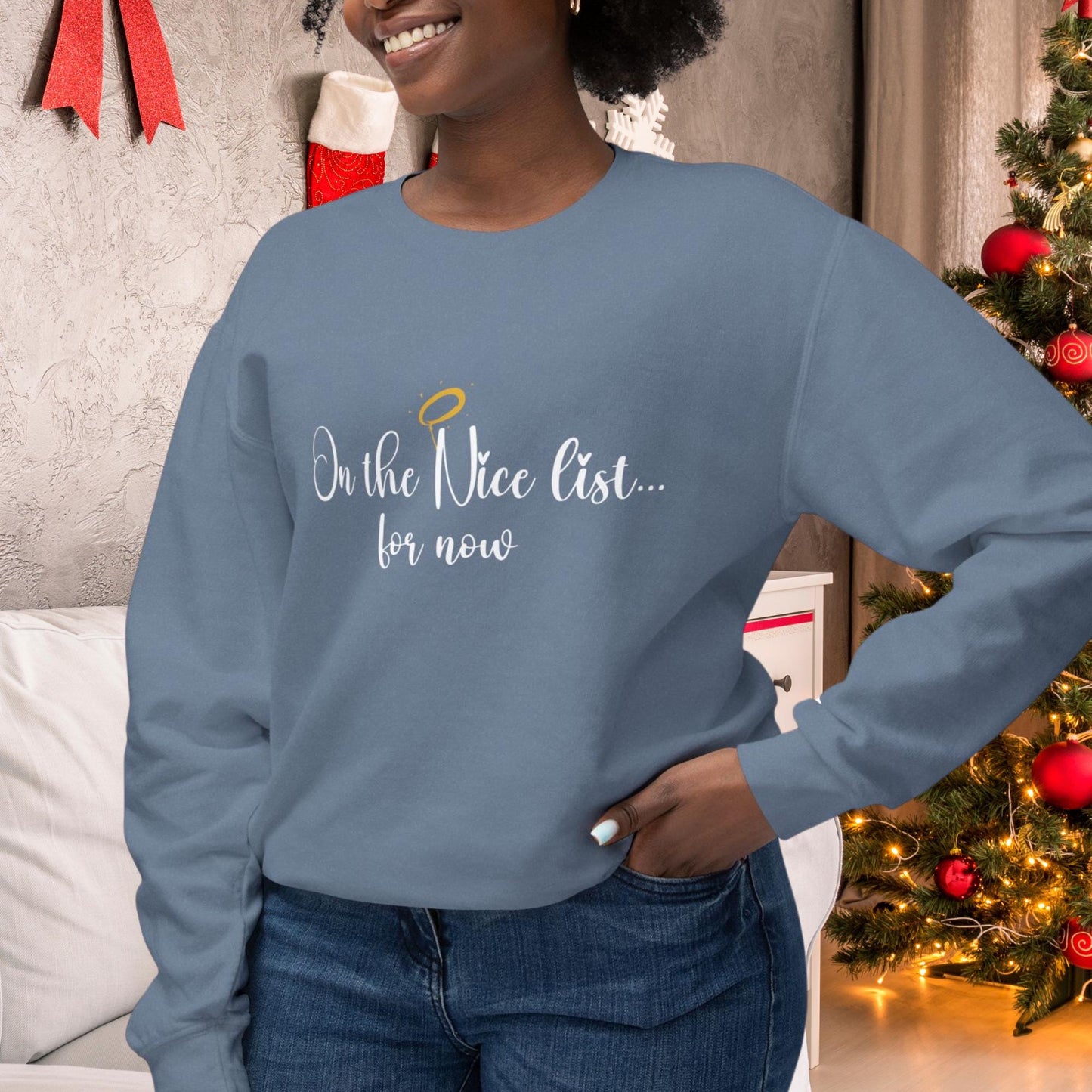 On the Nice List... For Now - Fun & Festive Women's Christmas Tee