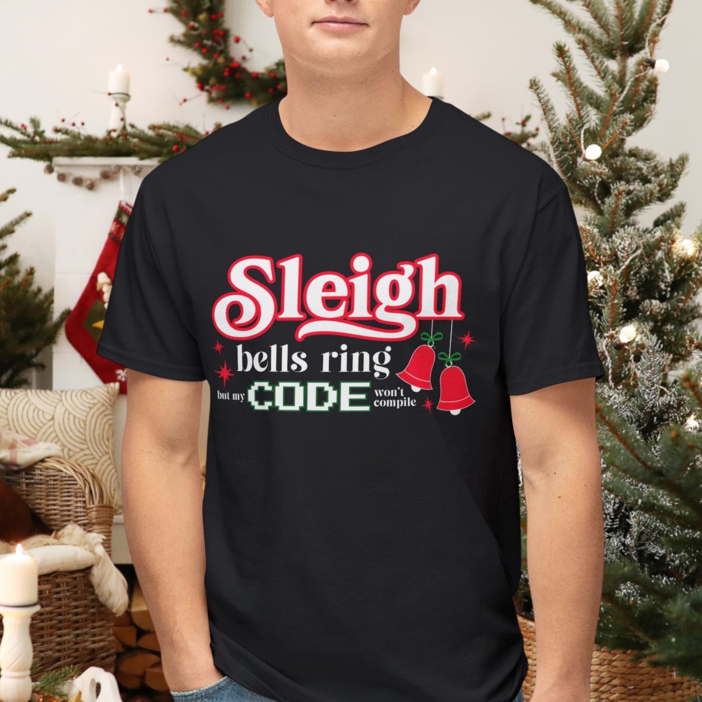 Sleigh Bells Ring, But My Code Wont Compile | Funny Christmas Developer Shirt