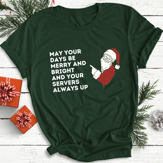 Unisex "May Your Days Be Merry and Bright and Your Servers Always Up" Christmas Sweatshirt