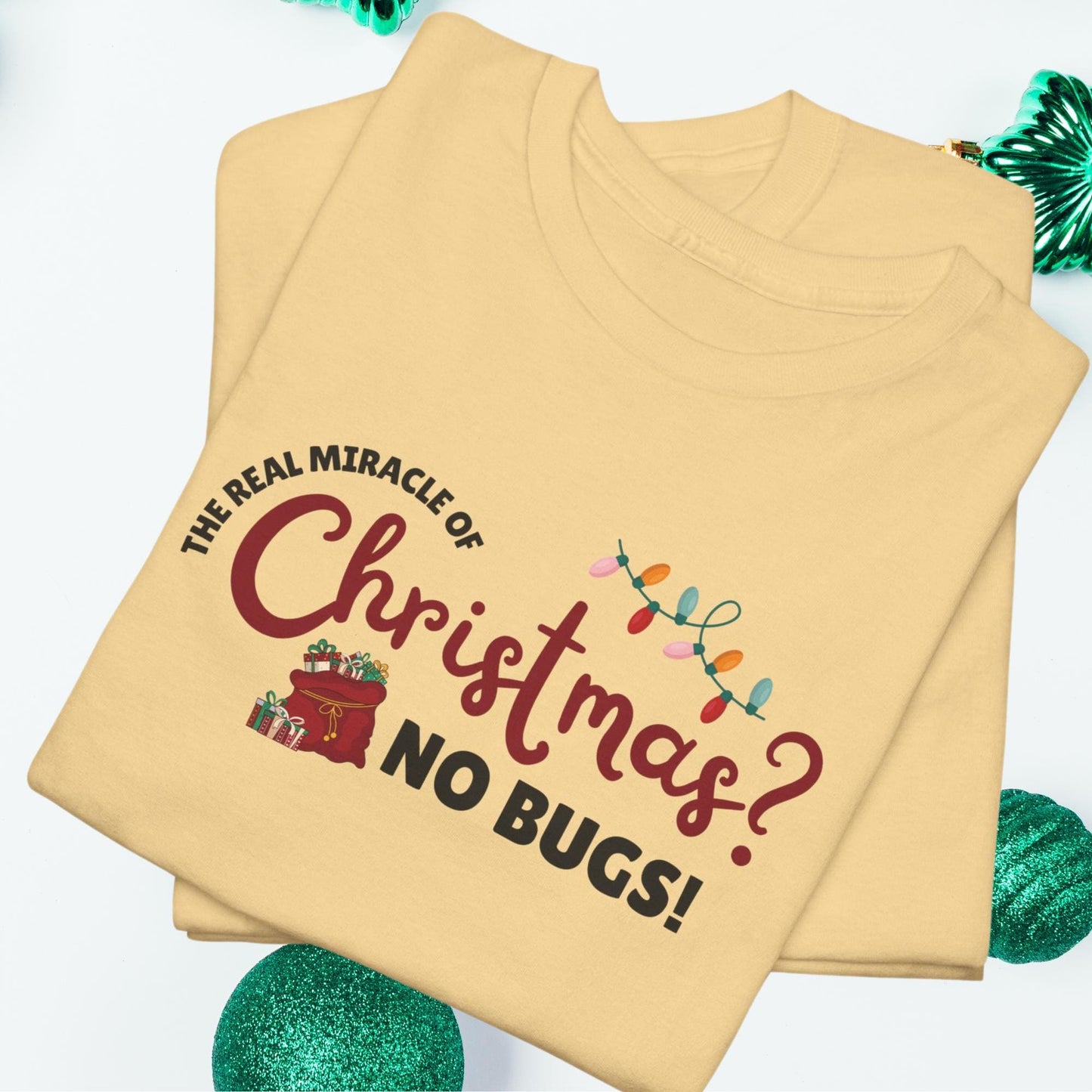 The Real Miracle of Christmas? No Bugs! Funny Developer Christmas Shirt