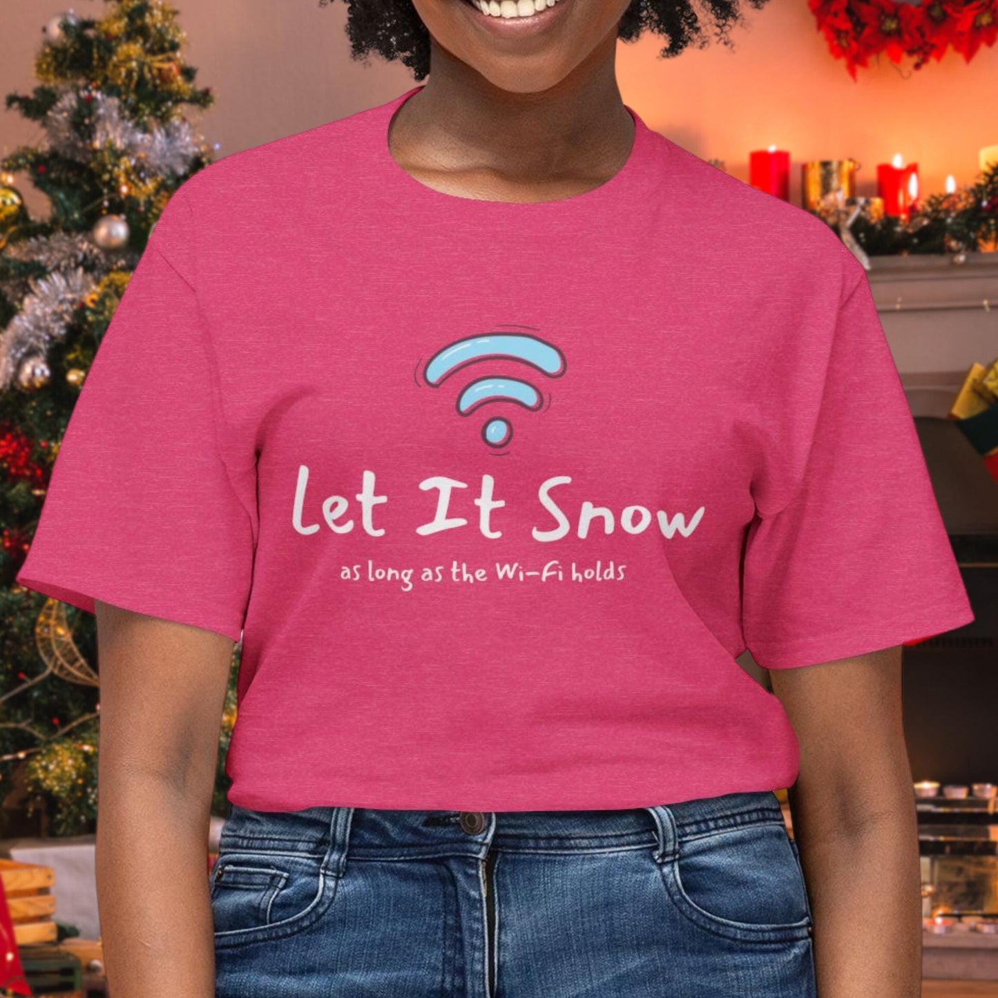 Let It Snow... As Long as the Wi-Fi Holds - Cozy Holiday Sweatshirt