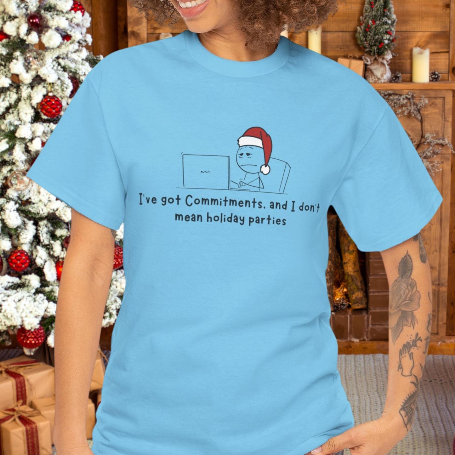 Ive Got Commitments, and I Dont Mean Holiday Parties |  Funny Tech T-Shirt