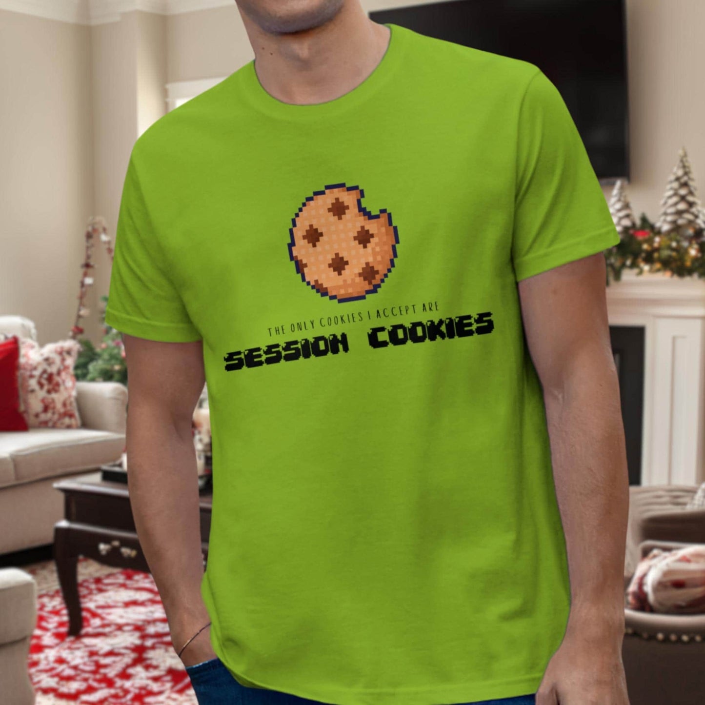 The Only Cookies I Accept are Session Cookies | IT Humor Christmas Shirt