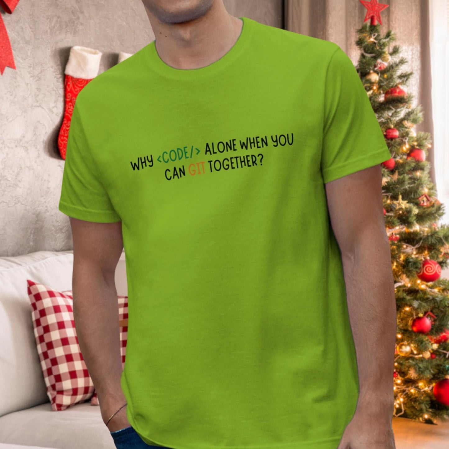 Why Code Alone When You Can Git Together? | Funny Christmas Meme Shirt for Developers