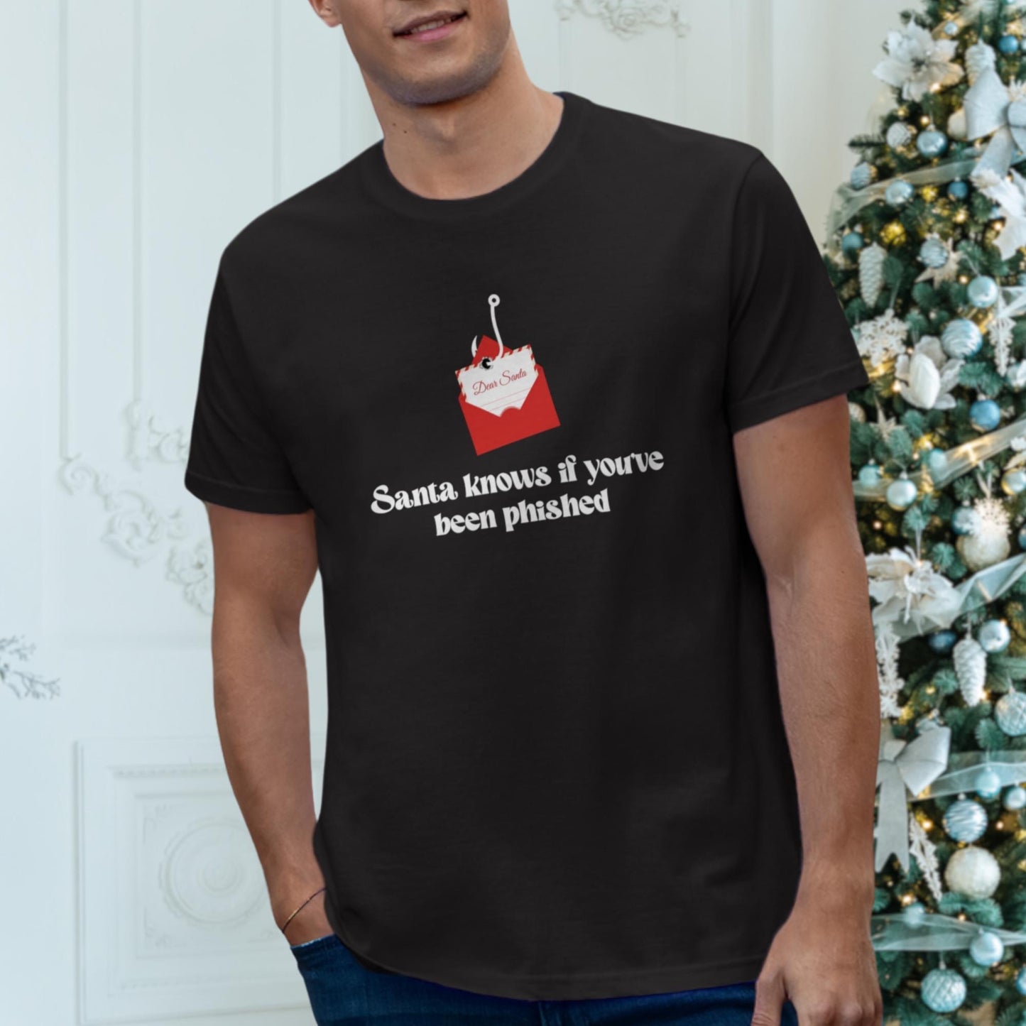 Santa Knows If Youve Been Phished | Funny Christmas T-Shirt