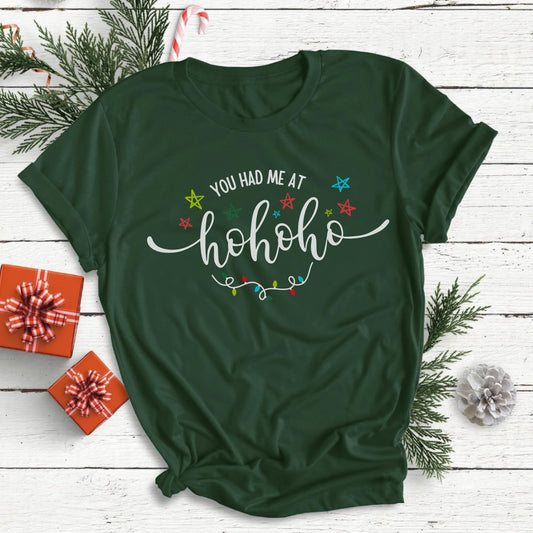 Merry Mischief: "You Had Me at Ho Ho Ho!" Christmas Shirt