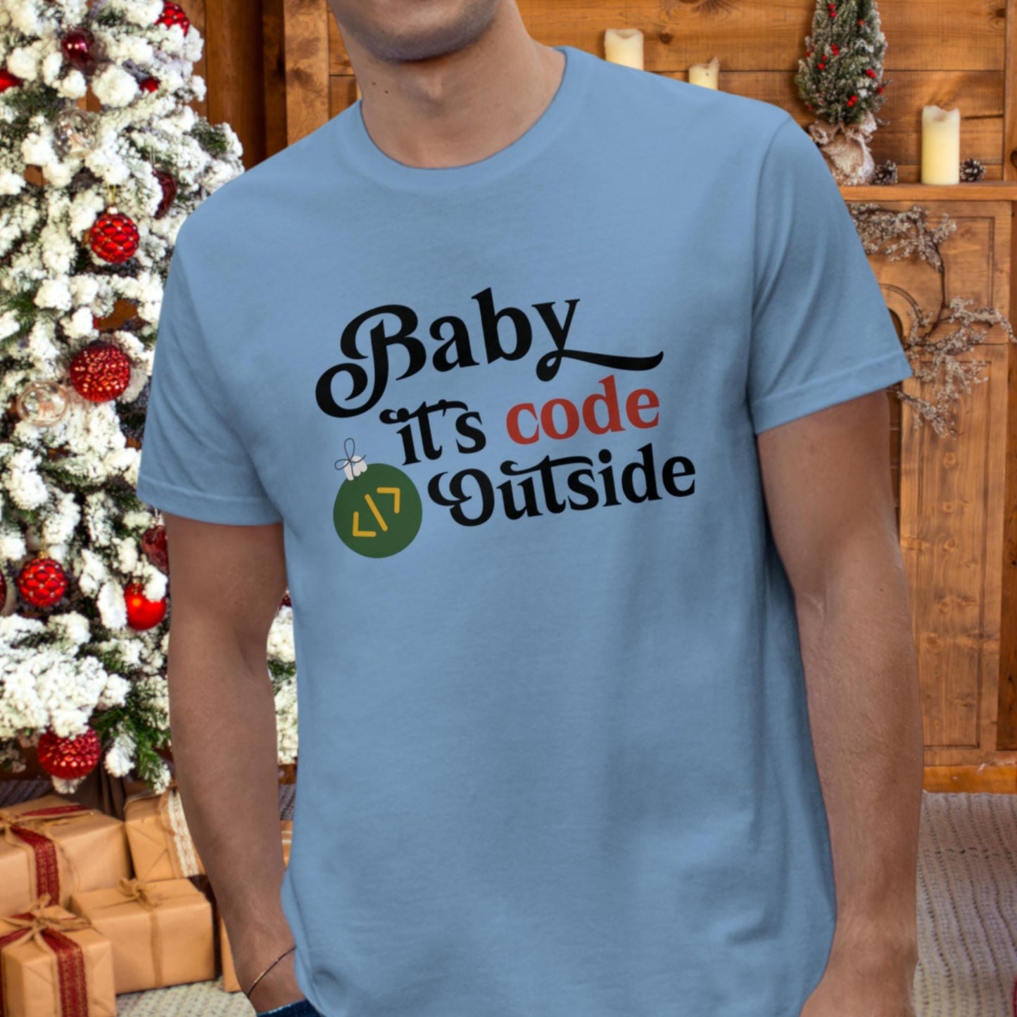 Baby, Its Code Outside Funny Christmas T-Shirt: A Geeky Holiday Must-Have