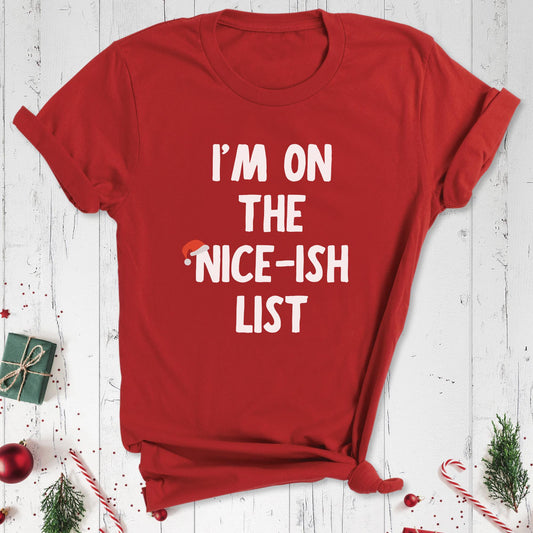 Festive "Im on the Nice ish List" Christmas Sweater | Unisex Holiday Apparel