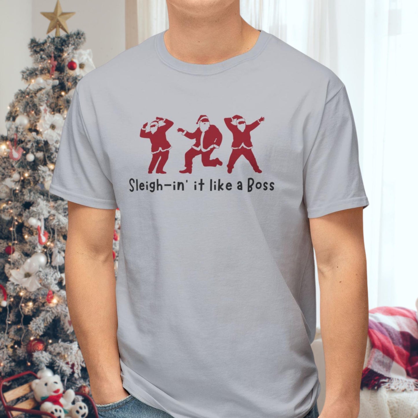 Sleigh-in It Like a Boss | Ultimate Christmas Tee for a Festive Vibe