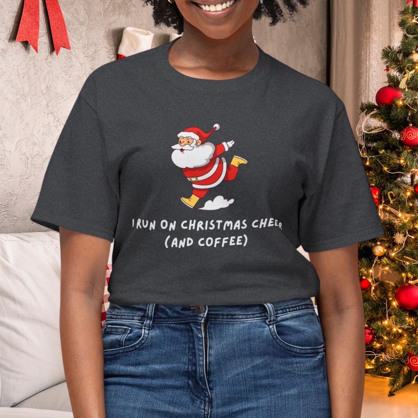 Festive Graphic Tee | "I Run on Christmas Cheer (and Coffee)" for the Retro Holiday Enthusiast