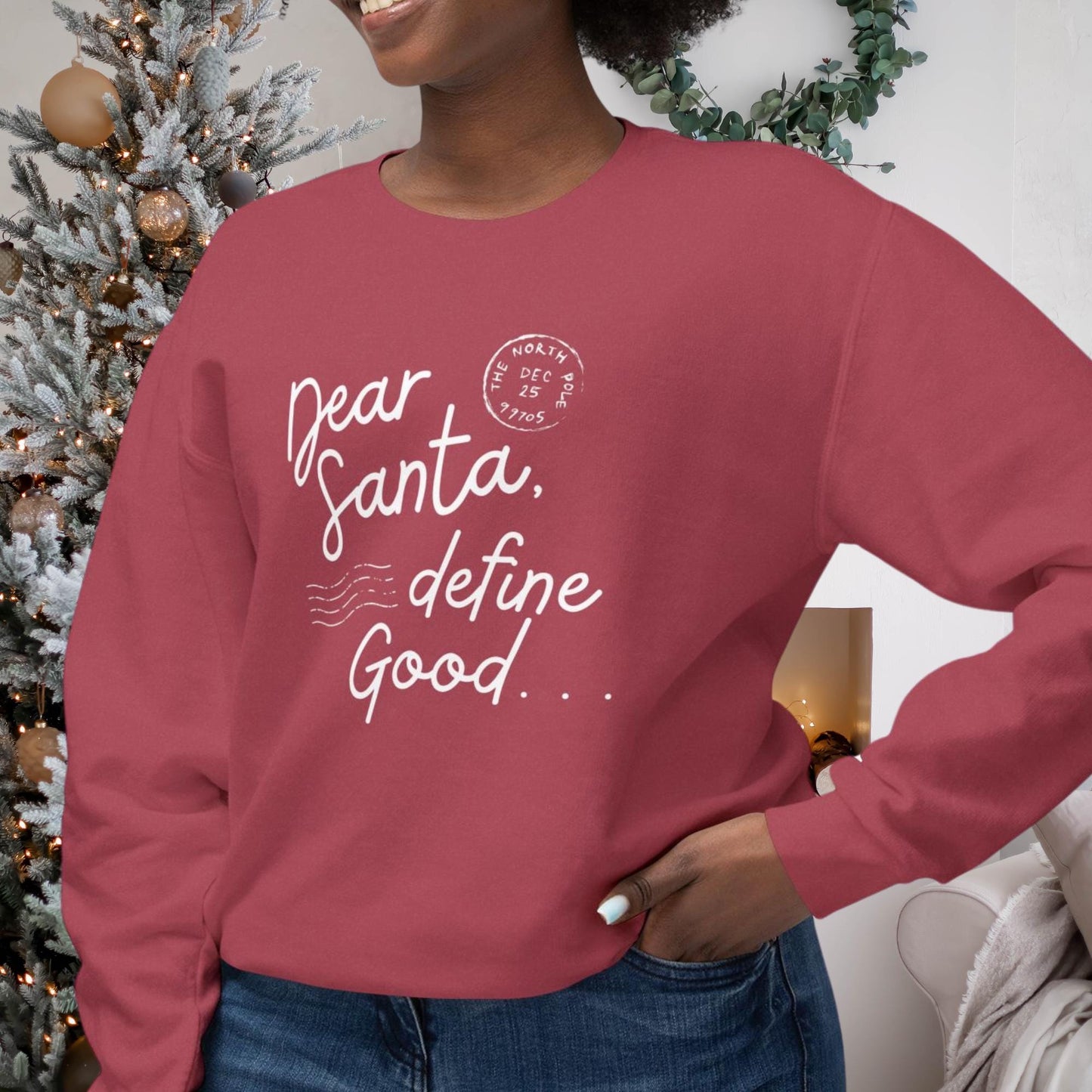 Dear Santa, Define Good... Funny Christmas T-Shirt - Perfect Holiday Humor