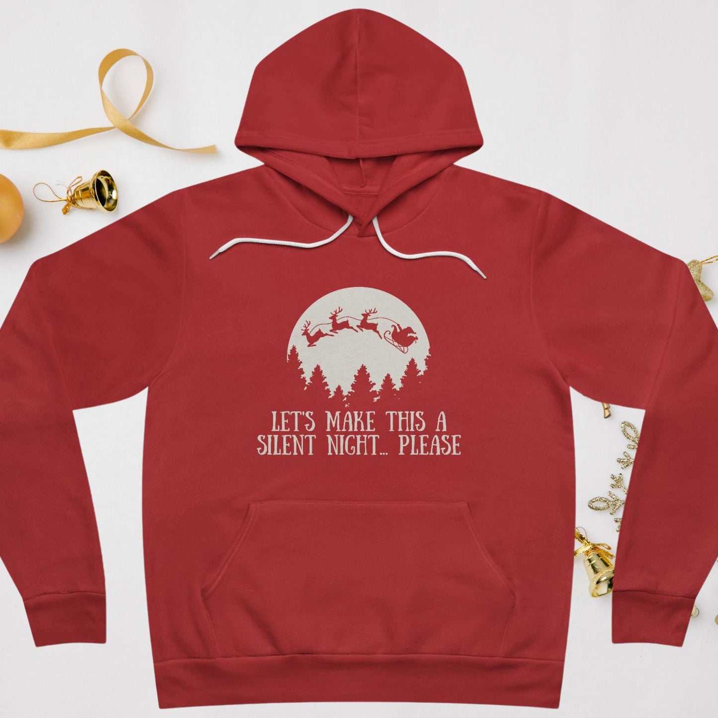 Cozy "Let's Make This a Silent Night... Please" Christmas Hoodie