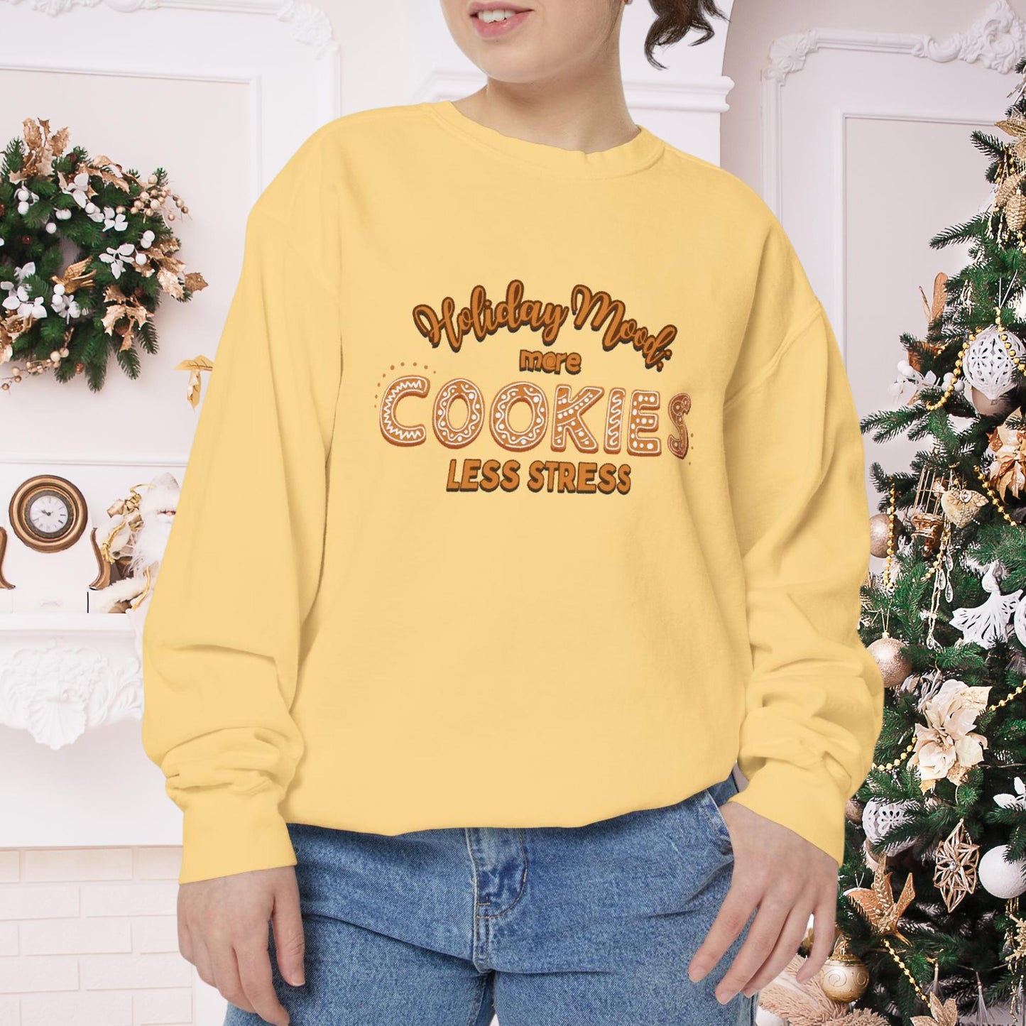 Holiday Mood: More Cookies, Less Stress | Cozy Unisex Sweatshirt