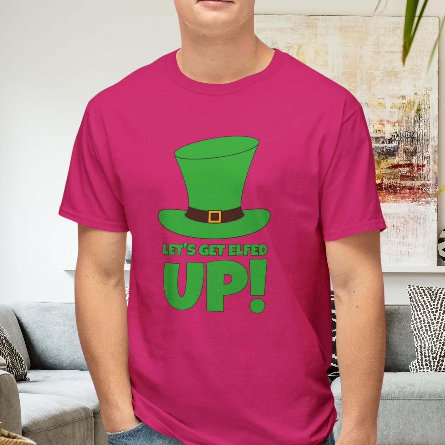 Let's Get Elfed Up: The Ultimate St. Patrick's Day Drinking Shirt