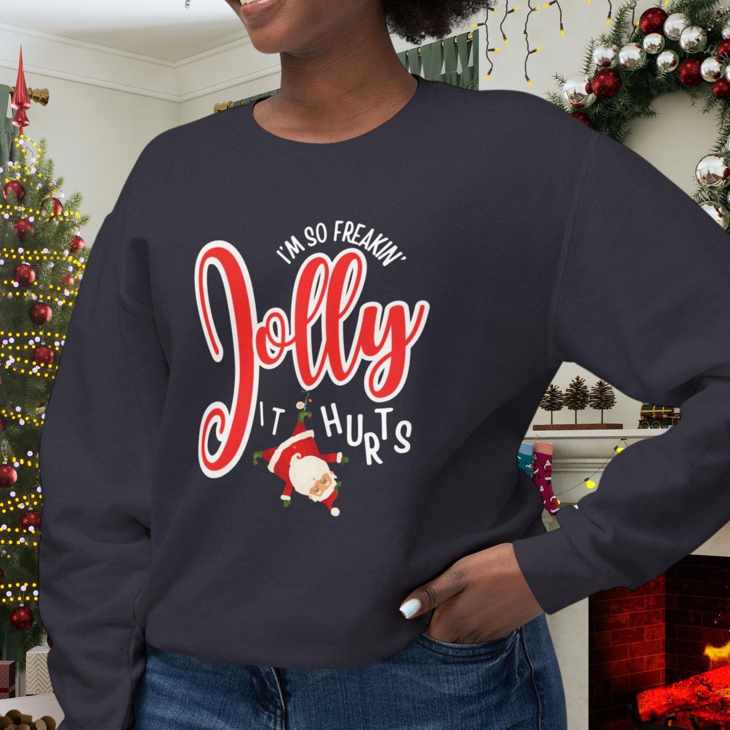 Im So Freakin Jolly, It Hurts | Perfect Christmas and New Year Toddler Tee