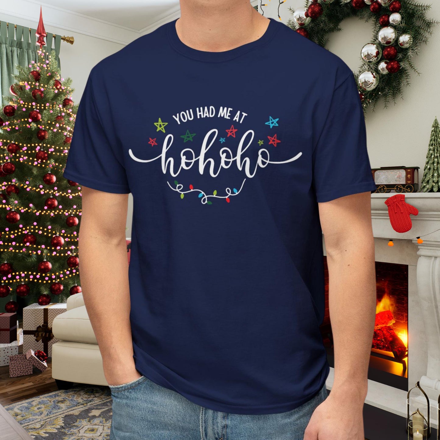 Merry Mischief: "You Had Me at Ho Ho Ho!" Christmas Shirt