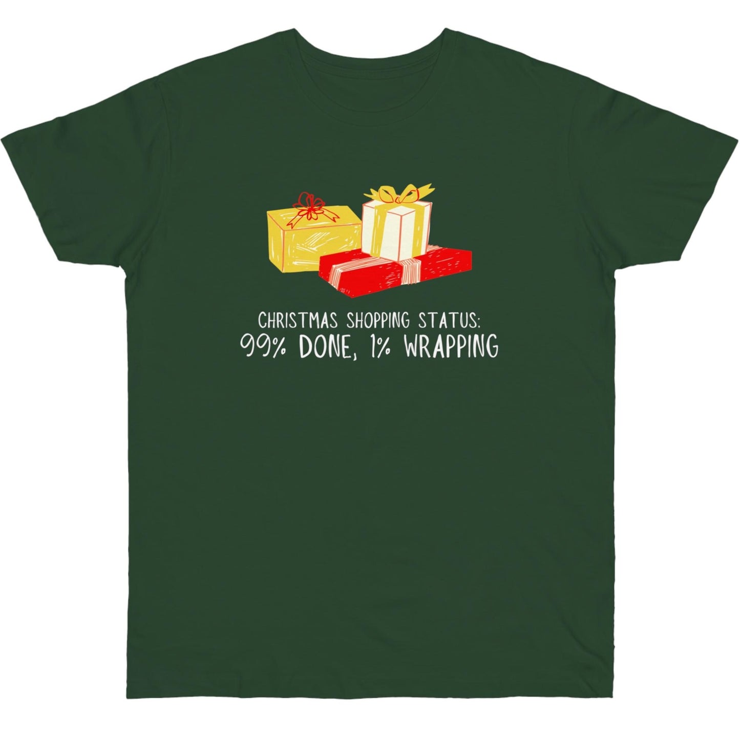 Christmas Shopping Status 99 percent Done, 1 percent Wrapping | Festive Holiday Sweatshirt