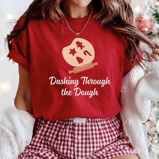 Dashing Through the Dough: The Perfect Holiday Baker's Tee