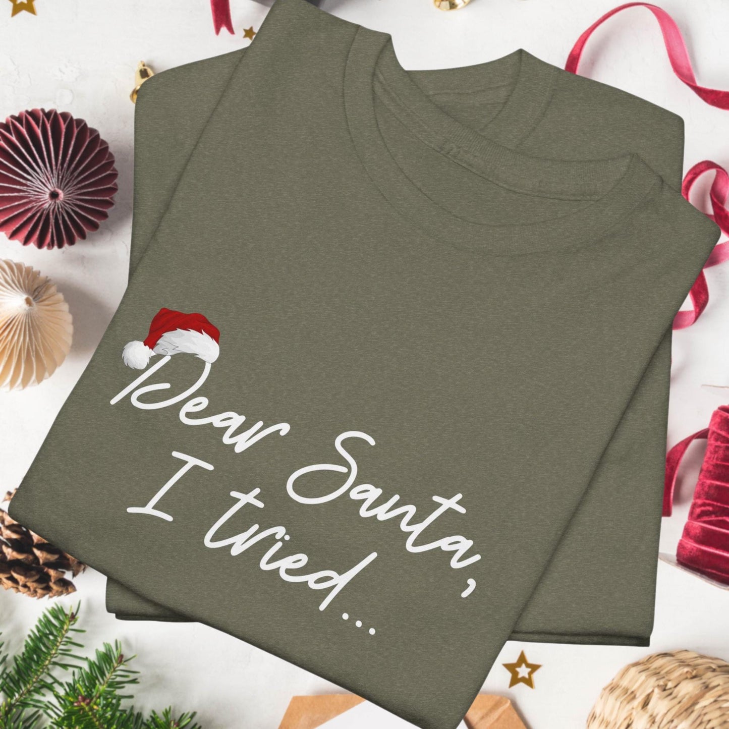 Dear Santa, I Tried | Christmas Tee | Funny Holiday Shirt for Cute Festive Fun