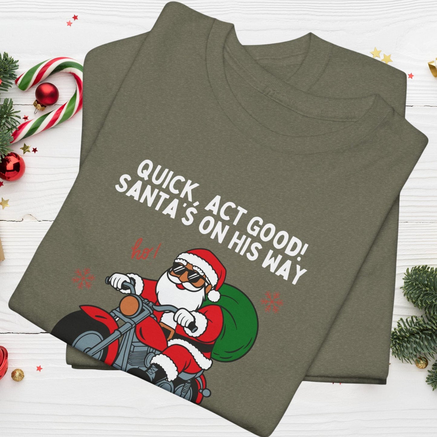 Quick, Act Good! Santas on His Way | Unisex Christmas T-Shirt