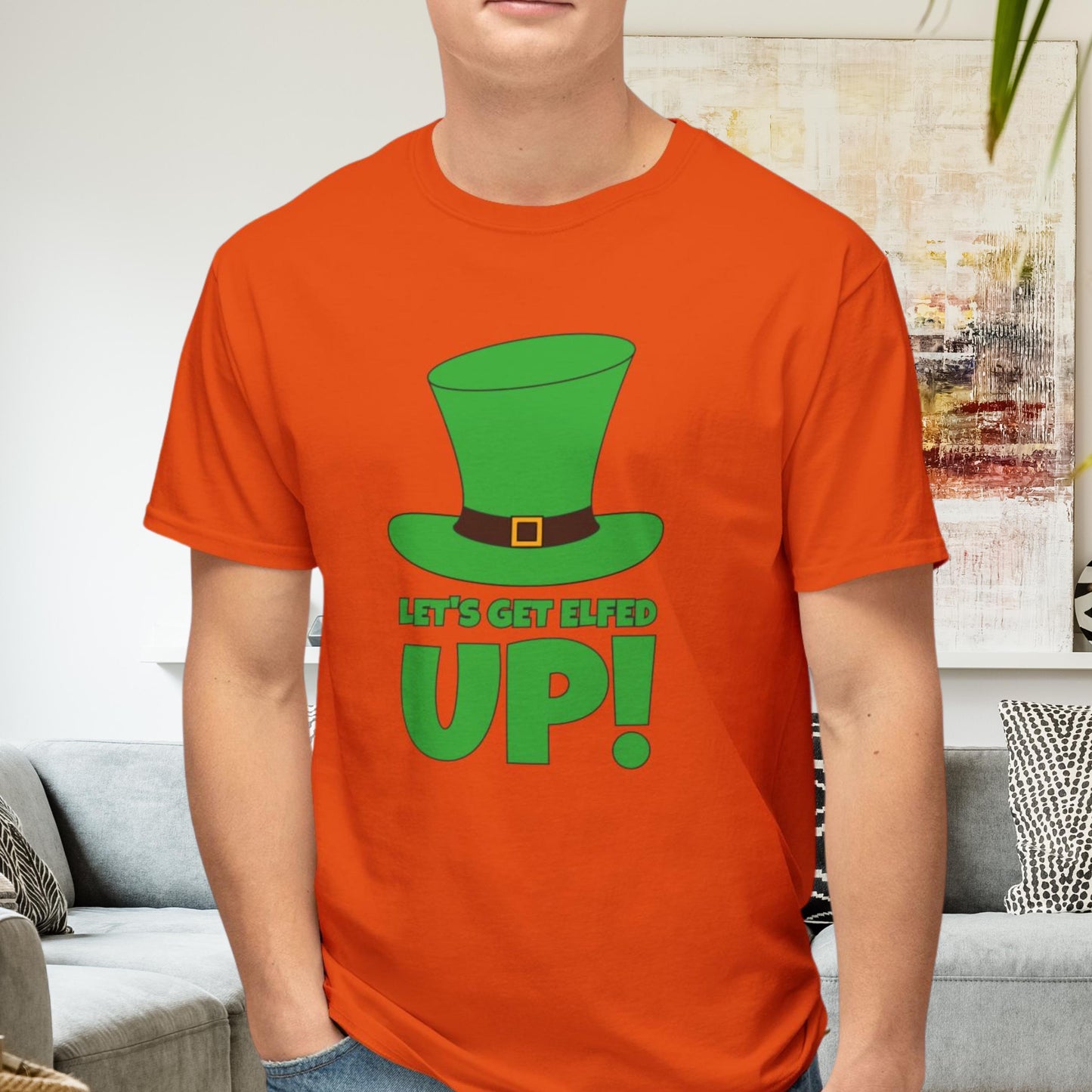 Let's Get Elfed Up: The Ultimate St. Patrick's Day Drinking Shirt